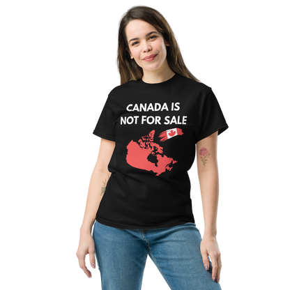 Canada Is Not For Sale Unisex T-shirt