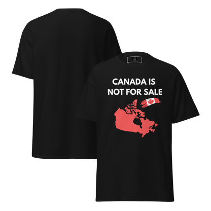 Canada Is Not For Sale Unisex T-shirt